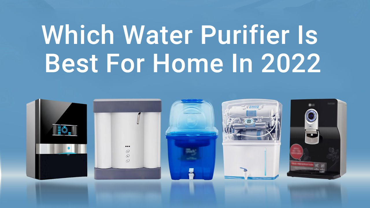 9 Best Water Purifier 2022- Don't LOSE This Deal